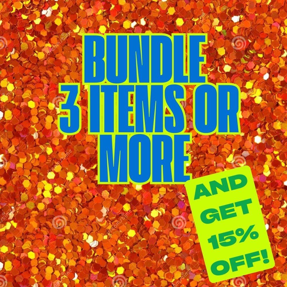 Bundle 3 or more items and Save 15%!!